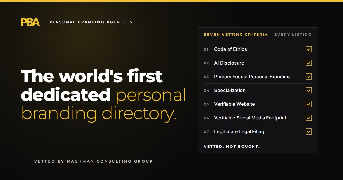 Personal Branding Agencies: the world's first dedicated personal branding directory, beside its seven vetting criteria.
